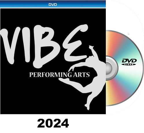 6/09/24 Vibe Performing Arts DVD